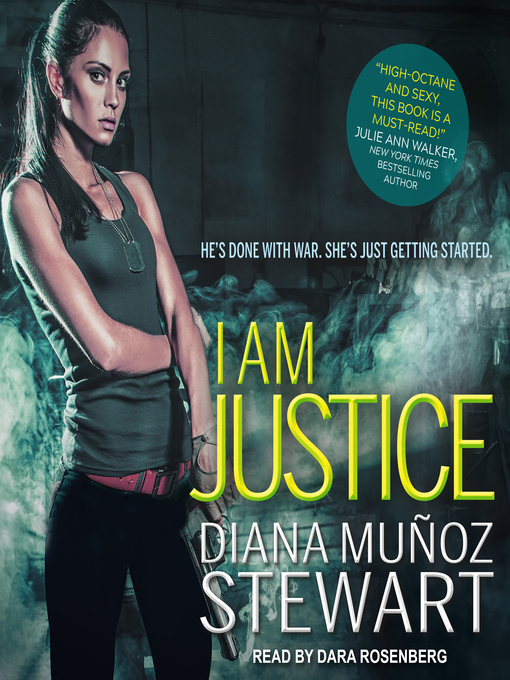 Title details for I Am Justice by Diana Munoz Stewart - Wait list